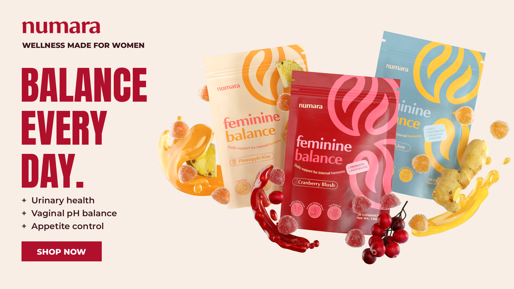 Numara women's wellness gummies: Cranberry Blush, Pineapple Kiss and Ginger Glow. Shop now.